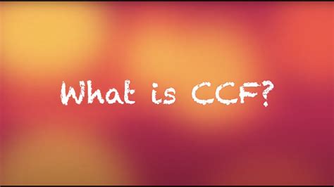 ccf definition|que veut dire ccf.